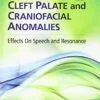 Test Bank For Cleft Palate and Craniofacial Anomalies: Effects on Speech and Resonance
