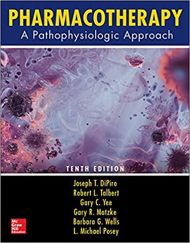 Test Bank For Pharmacotherapy: A Pathophysiologic Approach