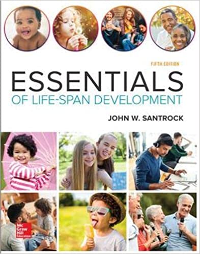 Test Bank For Essentials of Life-Span Development