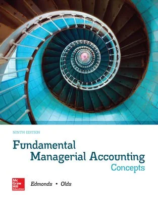 Test Bank For Fundamental Managerial Accounting Concepts
