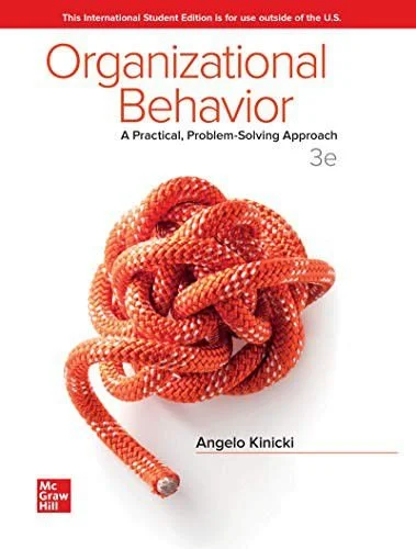 Solution Manual For Organizational Behavior: A Practical