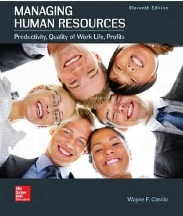 Select Test Bank For Managing Human Resources, 11th Edition Test Bank For Managing Human Resources, 11th Edition