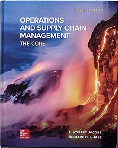 Solution Manual for Operations and Supply Chain Management: The Core
