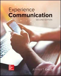 Test Bank For Experience Communication