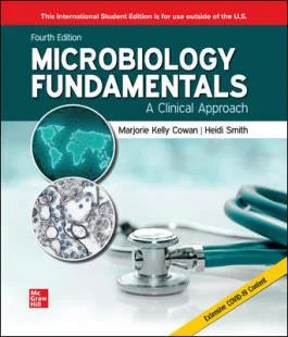 Solution Manual For Microbiology Fundamentals: A Clinical Approach