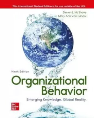 Solution Manual For Organizational Behavior: Emerging Knowledge. Global Reality