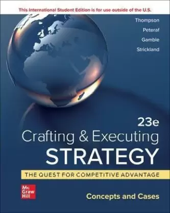 Test Bank For Crafting and Executing Strategy: Concepts and Cases