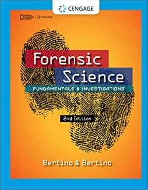Test Bank For Forensic Science: Fundamentals and Investigations