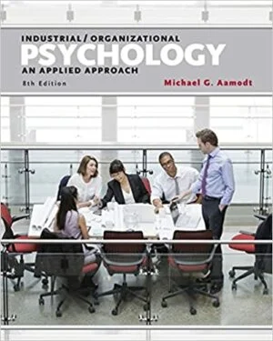 Test Bank For Industrial/Organizational Psychology An Applied Approach