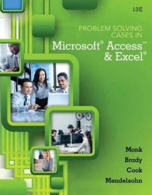 Solution Manual For Problem Solving Cases In Microsoft Access and Excel