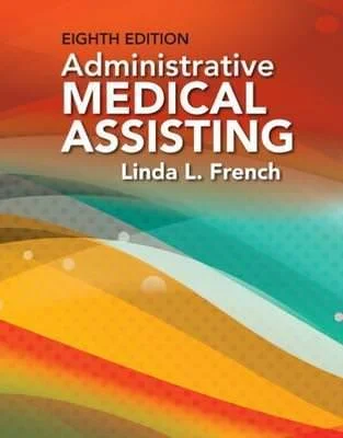 Solution Manual For Administrative Medical Assisting