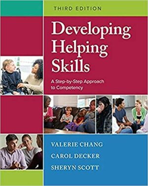 Test Bank For Developing Helping Skills: A Step-by-Step Approach to Competency