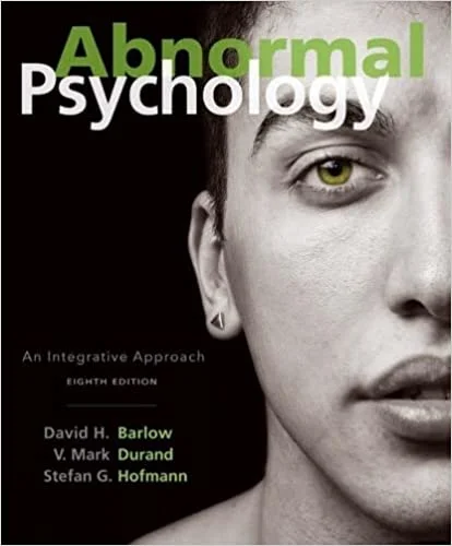 Test Bank For Abnormal Psychology: An Integrative Approach