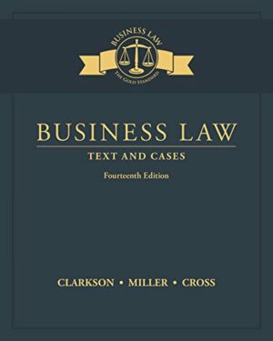 Test Bank For Business Law: Text and Cases