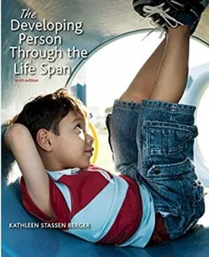 Test Bank For DEVELOPING PERSON THROUGH THE LIFE SPAN 10TH.ED