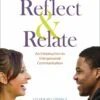 Test Bank For Reflect and Relate: An Introduction to Interpersonal Communication