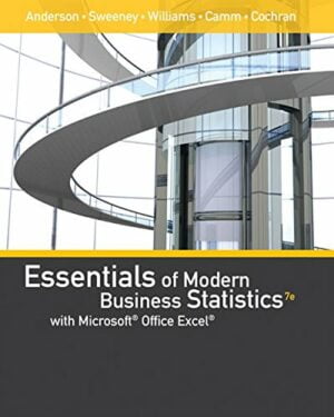 Solution Manual For Essentials of Modern Business Statistics with MicrosoftOffice Excel