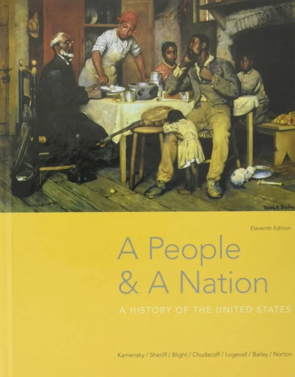 Test Bank For A People and a Nation: A History of the United States