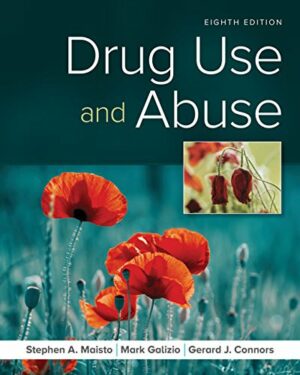 Test Bank For Drug Use and Abuse