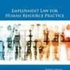 Solution Manual For Employment Law for Human Resource Practice