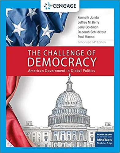 Test Bank For The Challenge of Democracy: American Government in Global Politics