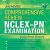 Test Bank For Saunders Comprehensive Review for the NCLEX-PN Examination (Saunders Comprehensive Review for Nclex-Pn)