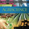 Solution Manual For Lab Manual to Accompany Exploring Agriscience