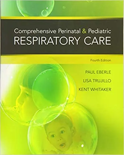 Test Bank For Comprehensive Perinatal and Pediatric Respiratory Care