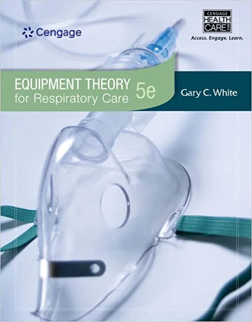 Test Bank For Equipment Theory for Respiratory Care