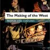 Test Bank For The Making of the West