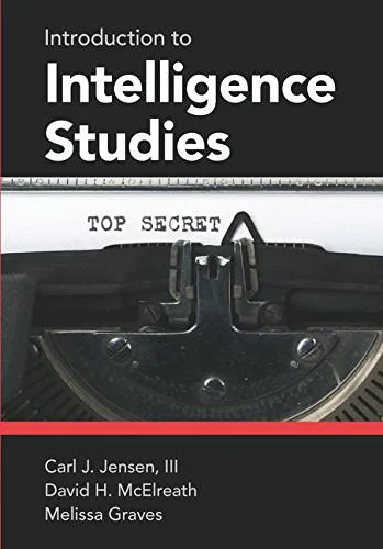 Solution Manual for Introduction to Intelligence Studies