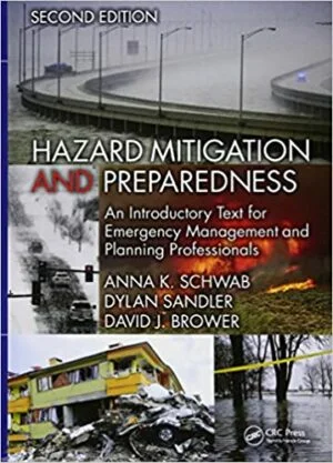 Test Bank For Hazard Mitigation and Preparedness: An Introductory Text for Emergency Management and Planning Professionals