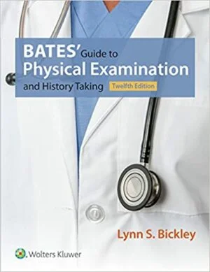 Test Bank For Bates' Guide to Physical Examination and History Taking