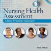 Test Bank For Nursing Health Assessment: A Best Practice Approach