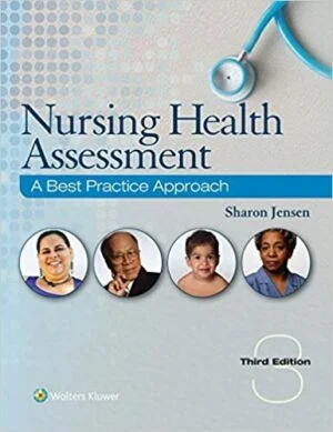 Test Bank For Nursing Health Assessment: A Best Practice Approach