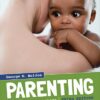 Test Bank For Parenting: A Dynamic Perspective