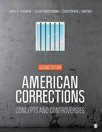Test Bank For American Corrections: Concepts and Controversies