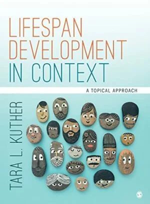 Test Bank For Lifespan Development in Context: A Topical Approach
