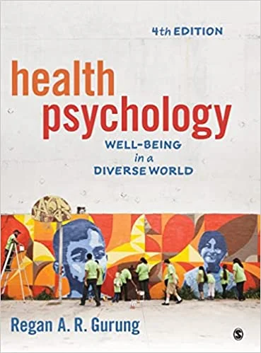 Test Bank For Health Psychology: Well-being in a Diverse World