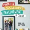 Test Bank For Child and Adolescent Development in Context