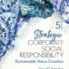 Test Bank For Strategic Corporate Social Responsibility: Sustainable Value Creation