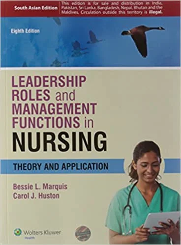 Test Bank For Leadership Roles and Management Functions in Nursing: Theory and Application