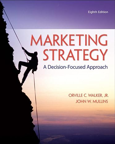 Test Bank for Marketing Strategy: A Decision Focused Approach