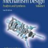 Solution Manual for Mechanism Design: Analysis and Synthesis