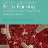 Test Bank for Clinical Laboratory Blood Banking and Transfusion Medicine Practices