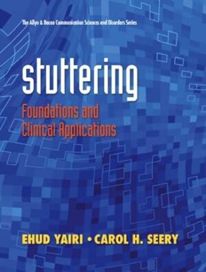 Test Bank for Stuttering: Foundations and Clinical Applications