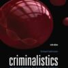 Test Bank for Criminalistics: An Introduction to Forensic Science