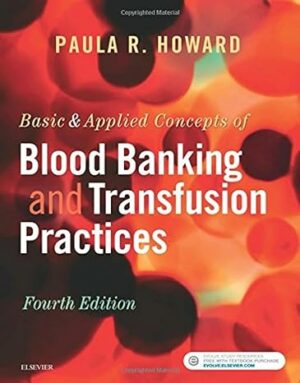 Test Bank for Basic and Applied Concepts of Blood Banking and Transfusion Practices