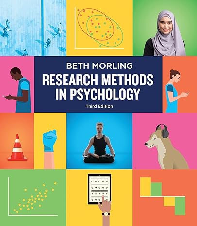 Test Bank for Research Methods in Psychology: Evaluating a World of Information