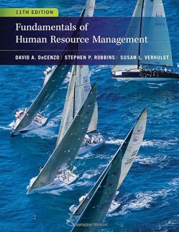 Test Bank for Fundamentals of Human Resource Management